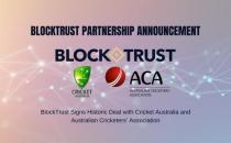 BlockTrust与澳大利亚板球和澳大利亚板球协会签署历史性协议
