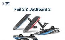 海浪鲨推出Jetboard 2和Foil 2